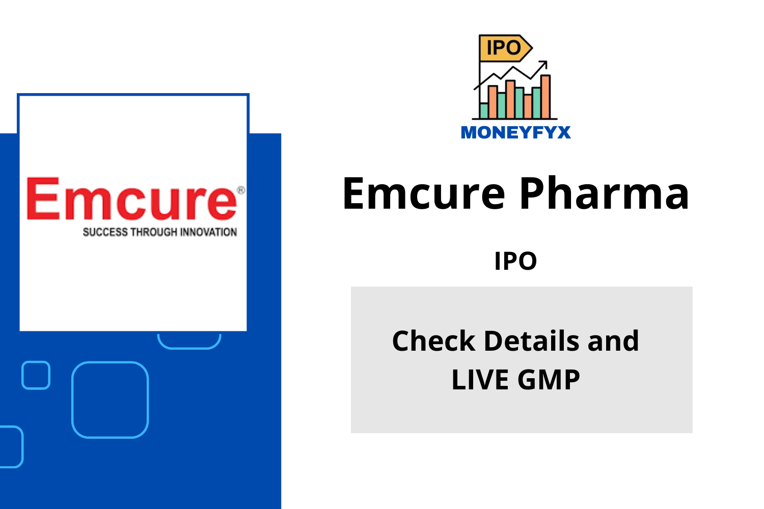 Emcure Pharma IPO GMP, Price Band, Details | Moneyfyx