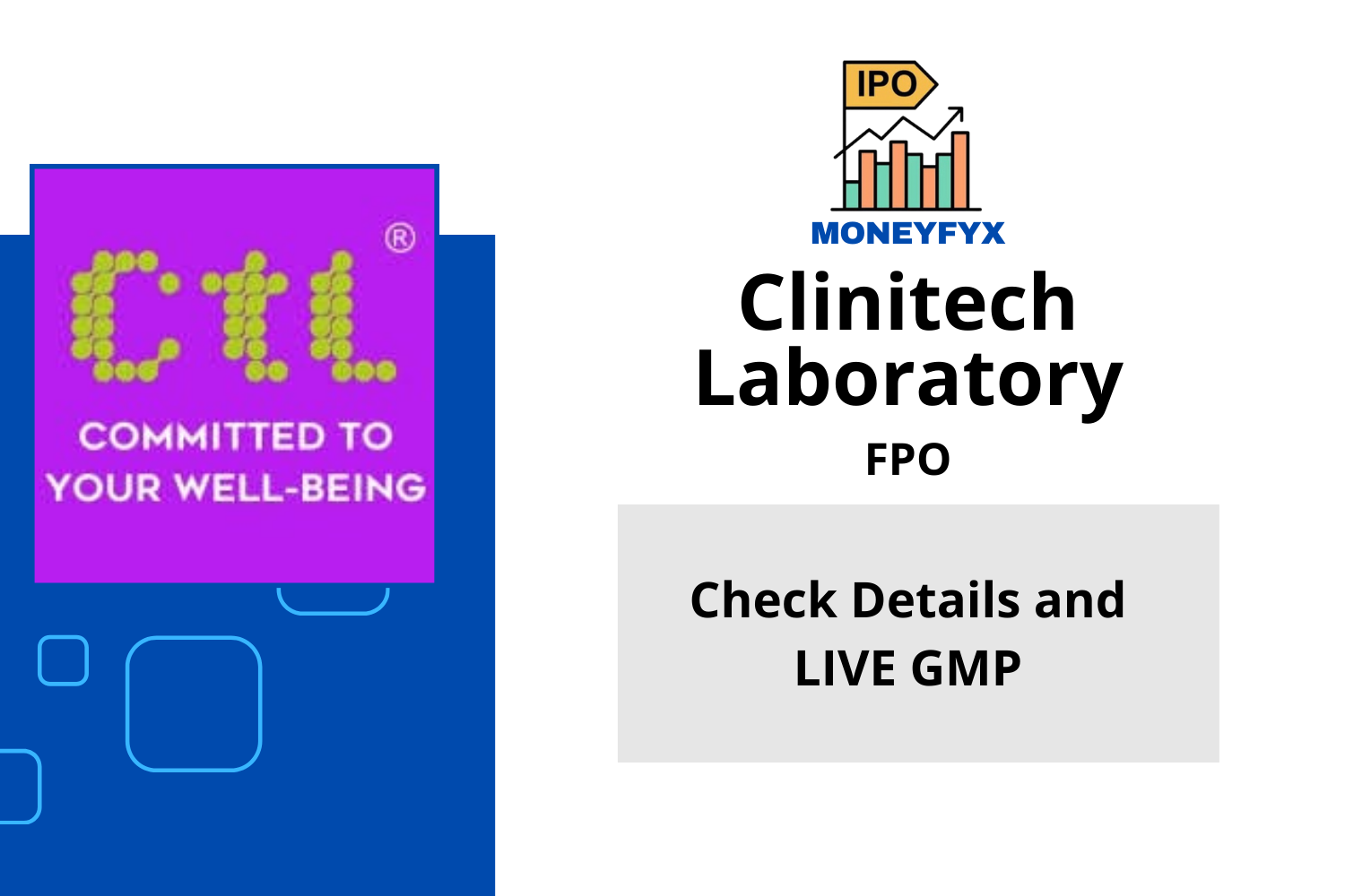 Clinitech Laboratory IPO